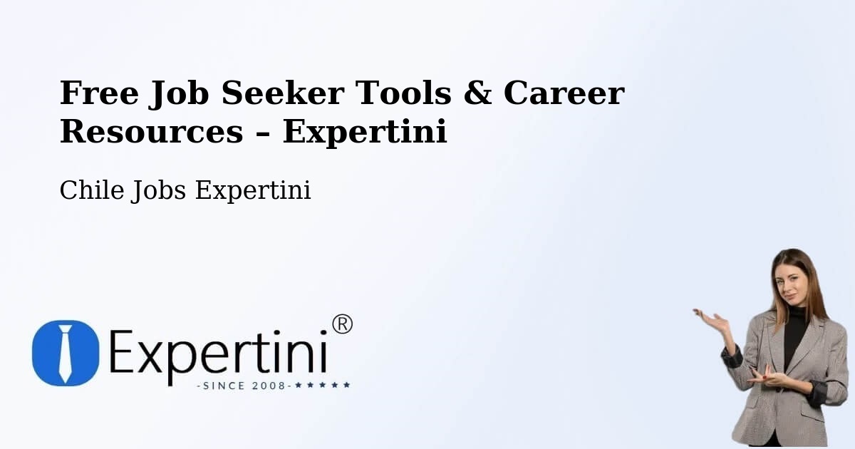Free Job Seeker Tools & Career Resources – Contulmo - Contulmo, Chile Jobs Expertini