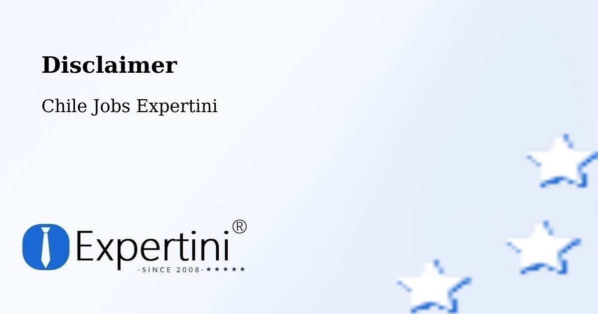 Disclaimer – Contulmo - Chile Jobs Expertini