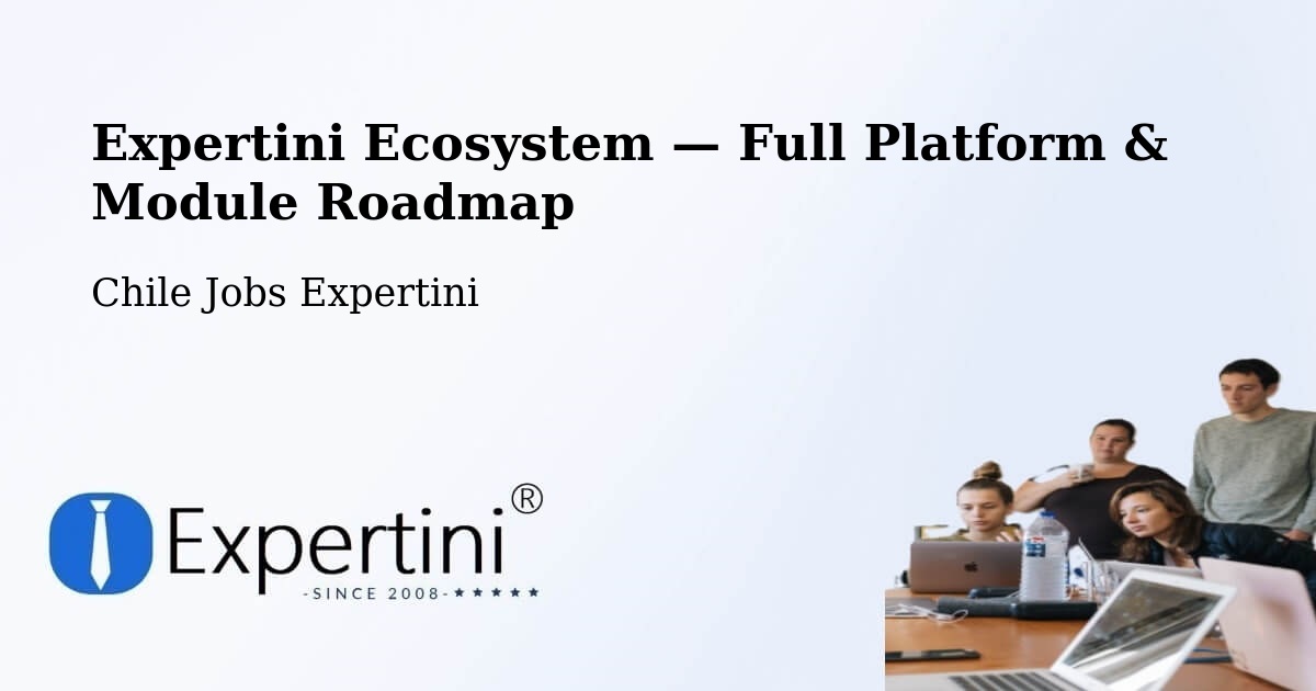 Expertini Ecosystem — Full Platform & Module Roadmap – Contulmo
