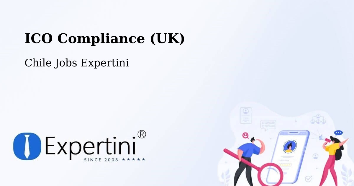 UK Data Protection & ICO Compliance – Contulmo - Chile Jobs Expertini