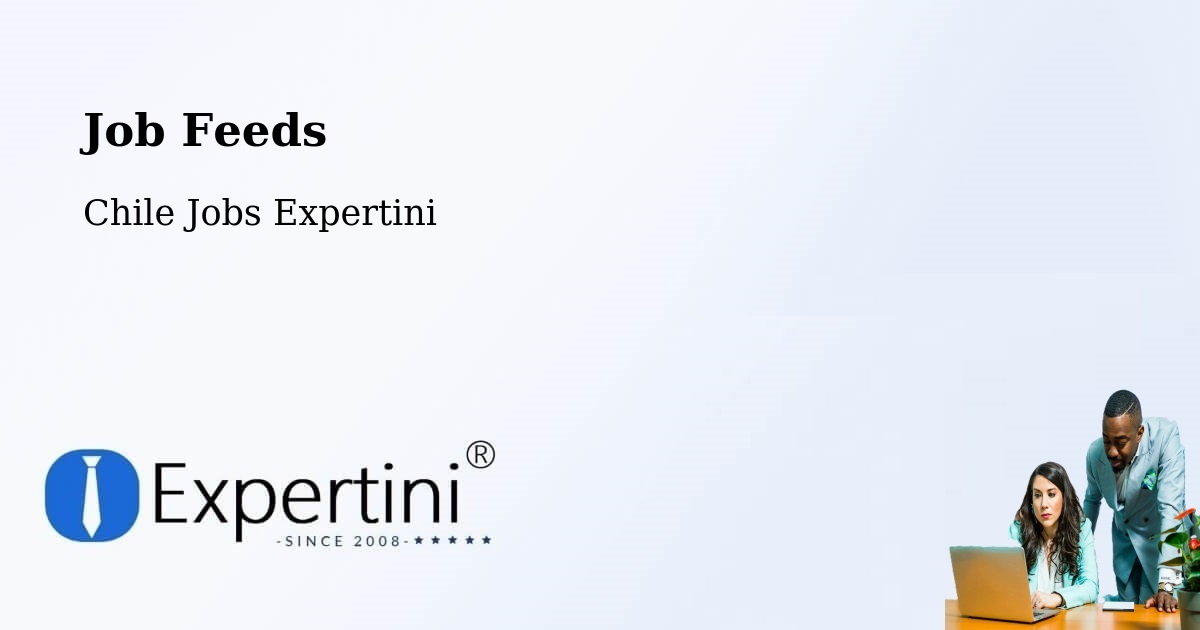 Job Listings Feed – Contulmo - Chile Jobs Expertini