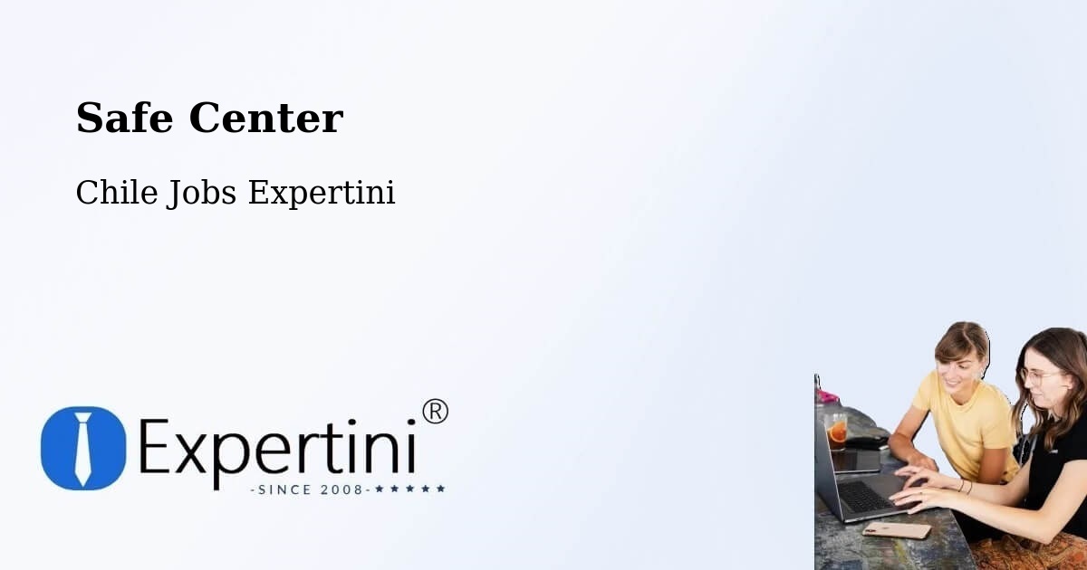 Safety Center – Contulmo - Chile Jobs Expertini